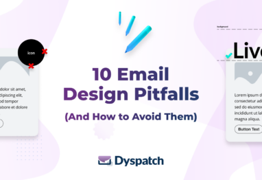 10 Email Design Pitfalls (And How to Avoid Them)